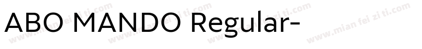 ABO MANDO Regular字体转换